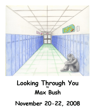Looiking Through You, November 20-22