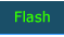 Flash